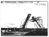 Anni '30 - Meccanizzazione del deposito del calcare